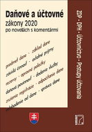 Daňové a účtovné zákony 2020 po  novelách s komentármi: ZDP, DPH, Účtovníctvo, postupy účtovania - Kniha