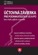 Účtovná závierka pre podnikateľov v JÚ a PÚ bez chýb, pokút a penále: časové rozlíšenie, inventúra,  - Kniha