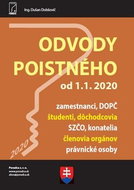 Odvody poistného od 1.1.2020: zamestnanci, DOPČ, študenti, dôchodcovia, SZČO, konatelia, členovia or - Kniha