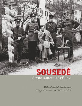 Sousedé: Česko-rakouské dějiny - Kniha - Main image