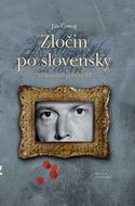 Zločin po slovensky: Neskutočné príbehy III - Kniha