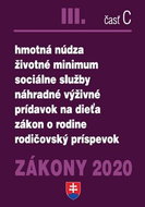 Zákony 2020 III. časť C: hmotná núdza, životné minimum, sociálne služby, náhradné výživné ... - Kniha