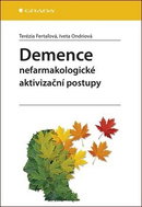 Demence: Nefarmakologické aktivizační postupy - Kniha