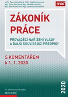 Zákoník práce s komentářem k 1. 1. 2020: prováděcí nařízení vlády a další související předpisy - Kniha