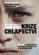 Krize chlapectví: Proč se naši chlapci potýkají s potížemi a co s tím můžeme dělat - Kniha
