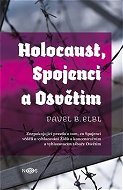Holocaust, Spojenci a Osvětim - Kniha