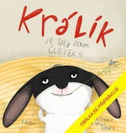 Králík je taky jenom člověk - Kniha
