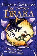 Jak vycvičit draka: Hrdinův atlas smrtících draků - Kniha