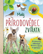 Malý přírodovědec Zvířata - Kniha