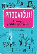Procvičuj! Pravopis podstatných jmen - Kniha