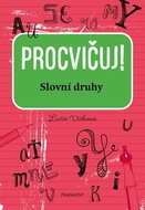 Procvičuj Slovní druhy - Kniha