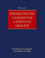 Spiroergometrie v kardiologii a sportovní medicíně - Kniha