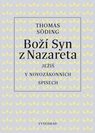 Boží syn z Nazareta: Ježíš v novozákonních spisech - Kniha