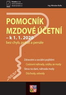 Pomocník mzdové účetní k 1. 1. 2020: bez chyb, pokut a penále - Kniha