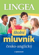 Školní mluvník česko-anglický: s výslovností - Kniha