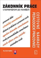 Zákonník práce s komentárom po novelách: Cestovné náhrady, Pedagogickí pracovníci - Kniha