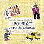 Po práci je pořád legrace: Lexikon lidové tvořivosti z dob budování kapitalismu - Kniha