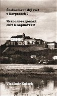 Československý svet v Karpatoch 2 - Kniha
