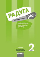 Raduga plus 2 příručka učitele: ruština pro základní školy a víceletá gymnázia - Kniha