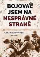 Bojoval jsem na nesprávné straně - Kniha