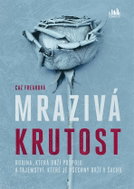 Mrazivá krutost - Kniha