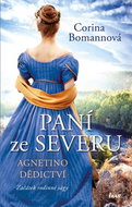 Paní ze Severu Agnetino dědictví: Začátek rodinné ságy - Kniha