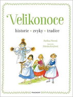 Velikonoce: historie, zvyky, tradice - Kniha