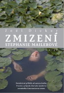 Zmizení Stephanie Mailerové - Kniha