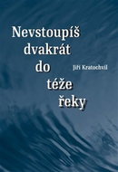 Dvakrát nevstoupíš do téže řeky - Kniha