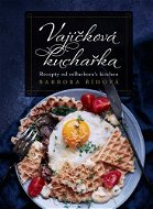 Vajíčková kuchařka: Recepty od reBarbora´s kitchen - Kniha