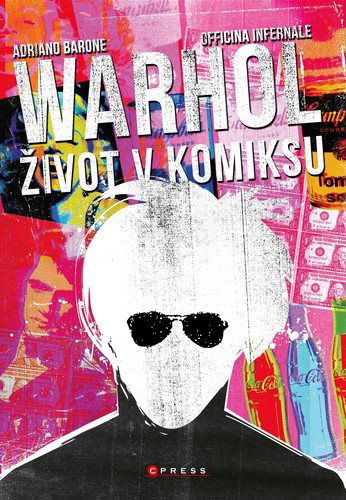 Andy Warhol Život v komiksu - Kniha - Hlavní obrázek