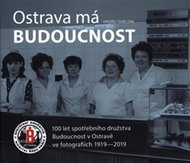 Ostrava má Budoucnost - Kniha