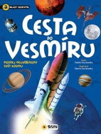 Cesta do vesmíru Mladý objevitel: Poznej neuvěřitelný svět kosmu - Kniha