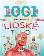 1001 otázek a odpovědí Lidské tělo - Kniha