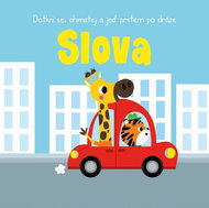 Dotkni se, ohmatej a jeď prstem po dráze Slova - Kniha