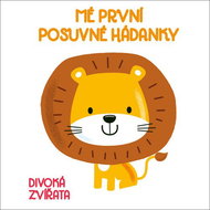 Mé první posuvné hádanky Divoká zvířata - Kniha