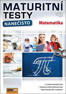 Maturitní testy nanečisto Matematika - Kniha
