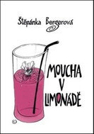 Moucha v limonádě - Kniha