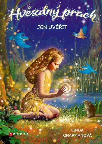 Hvězdný prach Jen uvěřit - Kniha - Hlavní obrázek