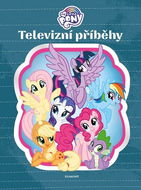 My Little Pony Televizní příběhy - Kniha