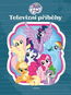 My Little Pony Televizní příběhy - Kniha