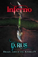 Inferno Hraju, abych žil: Kniha IV - Kniha