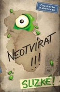 Neotvírat! Slizké! - Kniha