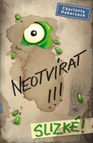 Neotvírat! Slizké! - Kniha - Main image