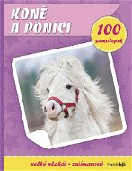 Koně a poníci: Plakát a 100 samolepek - Kniha
