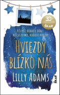 Hviezdy blízko nás: Keď prší, hľadajte dúhu, keď sa zotmie, hľadajte hviezdy - Kniha