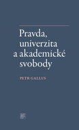 Pravda, univerzita a akademické svobody - Kniha