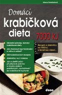 Domácí krabičková dieta 7000 kJ: Recepty a jídelníčky na 7000 kJ, a téměř bez vážení - Kniha