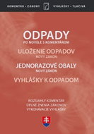Odpady po novele s komentárom, Uloženie odpadov, Jednorazové obaly: Rozsiahly komentár, úplné znenie - Kniha