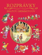 Rozprávky bratov Grimmovcov - Kniha